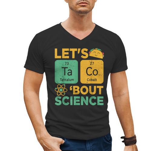 Lets Tacos Bout Science Teacher Chemistry Physics Men's V-Neck T-Shirt - teacherstshirts.com AU