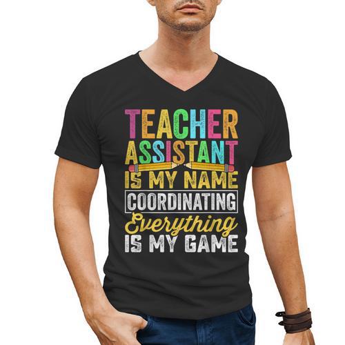 Teacher Assistant Is My Name Coordinating Teacher Aide For Men Women Men's V-Neck T-Shirt - teacherstshirts.com DE