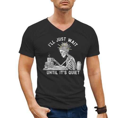 Teacher Skeleton Messy Bun I'Ll Just Wait Until Its Quiet Men's V-Neck T-Shirt - teacherstshirts.com DE