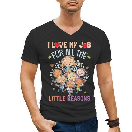 Teacher Teaching I Love My Job For All The Little Reasons Men's V-Neck T-Shirt - teacherstshirts.com AU