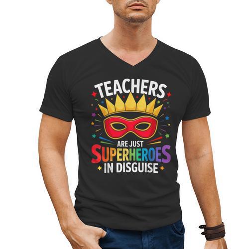 Teachers Are Just Superheroes In Disguise Fun Back To School Men's V-Neck T-Shirt - teacherstshirts.com AU