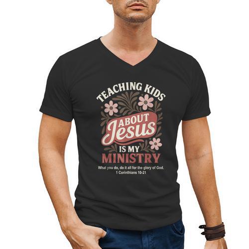 Teaching Kids About Jesus Is My Ministry Christian Teacher Men's V-Neck T-Shirt - teacherstshirts.com UK
