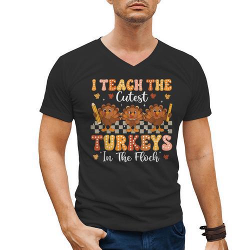 Thanksgiving Teacher I Teach The Cutest Turkeys In The Flock Men's V-Neck T-Shirt - teacherstshirts.com UK