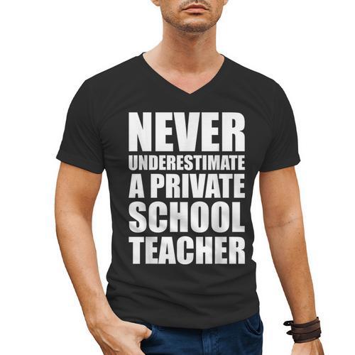 Never Underestimate A Private School Teacher Back To School Men's V-Neck T-Shirt - teacherstshirts.com UK