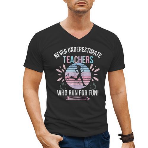 Never Underestimate Teachers Who Runs For Fun Running Teache Men's V-Neck T-Shirt - teacherstshirts.com AU