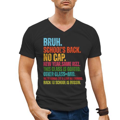 Vintage Bruh We Back No Cap Bruh We'Re Back Student Teacher Men's V-Neck T-Shirt - teacherstshirts.com DE
