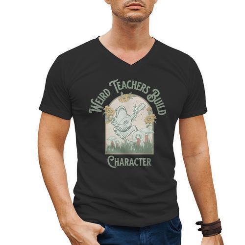 Weird Teachers Build Character- Teacher's Day Men's V-Neck T-Shirt - teacherstshirts.com CA