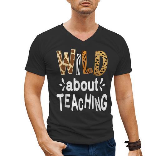 Wild About Teaching Teacher Student First Day Of School Men's V-Neck T-Shirt - teacherstshirts.com UK