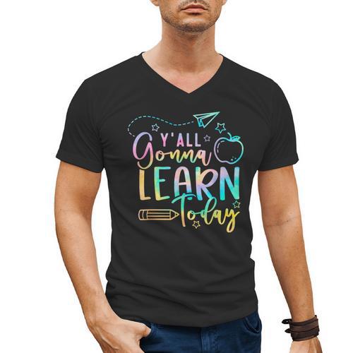 Y'All Gonna Learn Today Back To School Teacher Kids Men's V-Neck T-Shirt - teacherstshirts.com AU