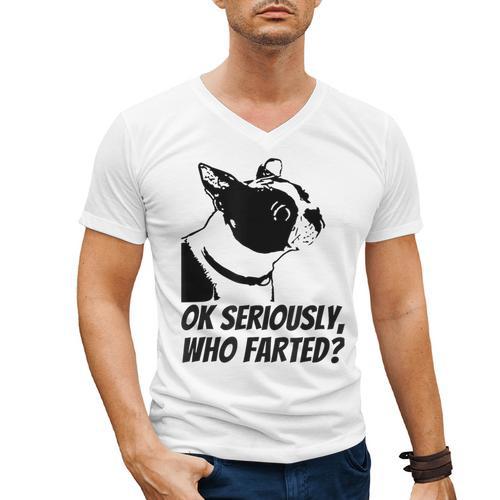 Boston Terrier Shirt Ok Seriously Who Farted Men's V-Neck T-Shirt - Bostonterriersmerch.com