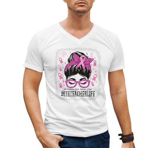 CTE Teacher In October We Wear Pink Breast Cancer Awareness Men's V-Neck T-Shirt - teacherstshirts.com UK
