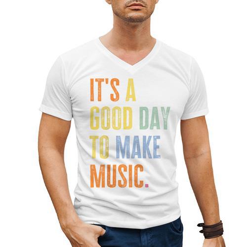 It's A Good Day To Make Music Music Lover Teacher Men's V-Neck T-Shirt - teacherstshirts.com UK