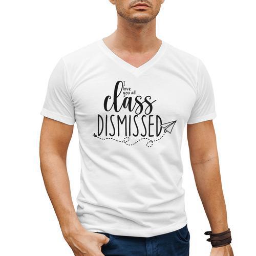 I Love You All Class Dismissed Teacher Last Day Of School Men's V-Neck T-Shirt - teacherstshirts.com CA