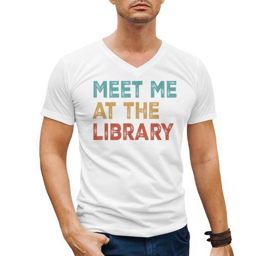 Meet Me At The Library For Teachers And School Librarians Men's V-Neck T-Shirt - teacherstshirts.com DE