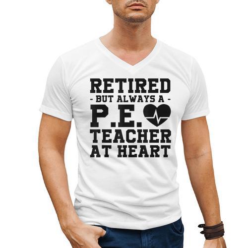 Retirement But Always A Pe Teacher At Heart Pride Shirt Men's V-Neck T-Shirt - teacherstshirts.com AU