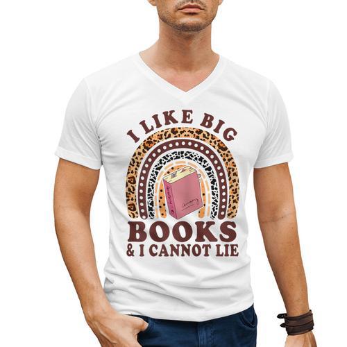 Teacher-TShirt I Like Big Books & I Cannot Lie Reading For Women Men's V-Neck T-Shirt - teacherstshirts.com UK