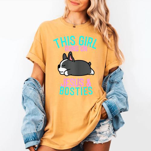 Boston Terrier This Girl Runs On Jesus And Boston Terriers Women's Comfort Colors T-Shirt - Bostonterriersmerch.com