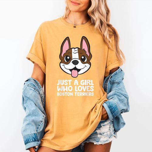 Just a Girl Who Loves Boston Terriers Women's Comfort Colors T-Shirt - Bostonterriersmerch.com