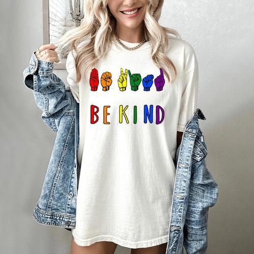 Be Kind Pride Sign Language Rainbow Teachers Interpreter ASL Women's Comfort Colors T-Shirt - teacherstshirts.com UK