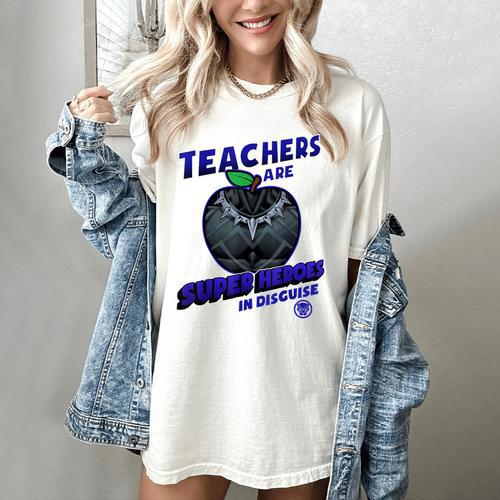 Marvel Teachers Are Super Heroes In Disguise Panther Women's Comfort Colors T-Shirt - teacherstshirts.com AU