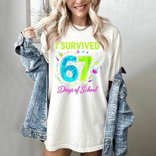 I Survived 67 Days Of School 67 Meme Science Teacher Women's Comfort Colors T-Shirt - teacherstshirts.com UK
