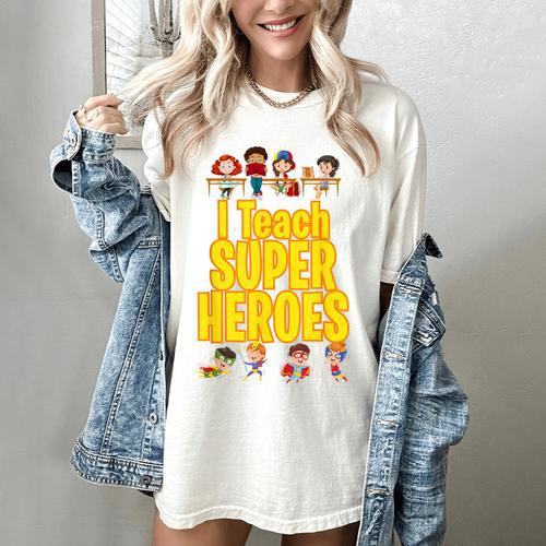 I Teach Super Heroes Comic Book Hero Teacher School Women's Comfort Colors T-Shirt - teacherstshirts.com UK