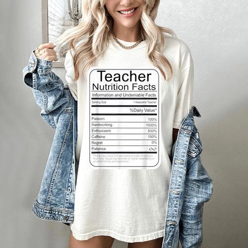 Teacher Nutrition Facts Teachers Nutritional Fact Women's Comfort Colors T-Shirt - teacherstshirts.com