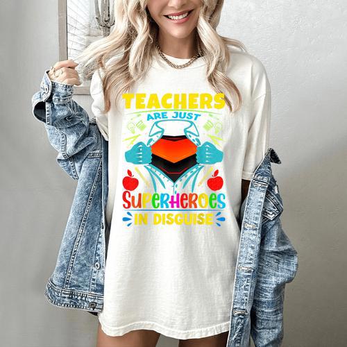Teachers Are Superheroes – Fun Appreciation Women's Comfort Colors T-Shirt - teacherstshirts.com