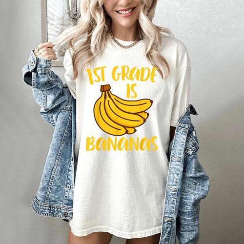 1st Grade Is Bananas Teacher Teaching Back To School Women's Comfort Colors T-Shirt - teacherstshirts.com UK