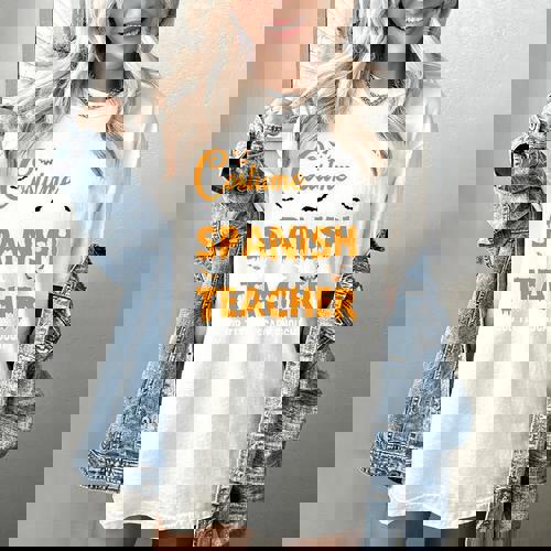 I Don&#x27;t Need A Costume I&#x27;m A Spanish Teacher Halloween Women&#x27;s Comfort Colors T-Shirt - teacherstshirts.com