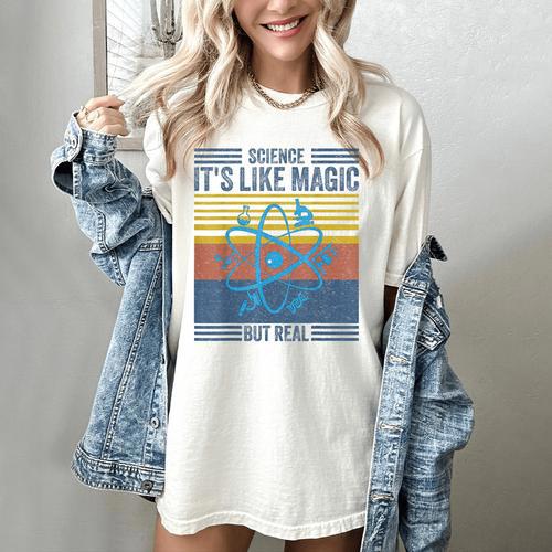 Science It's Like Magic But Real Science Teacher Geek Nerd Women's Comfort Colors T-Shirt - teacherstshirts.com AU