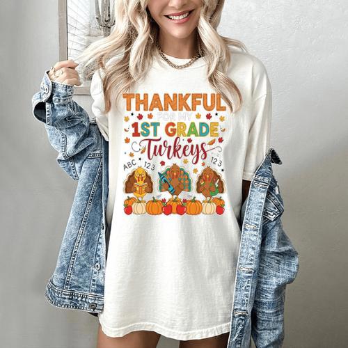 Teach Thanksgiving Teacher Thankful For My 1st Grade Turkeys Women's Comfort Colors T-Shirt - teacherstshirts.com DE