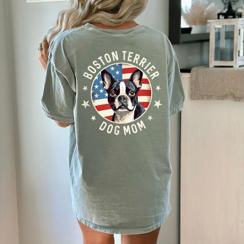 Boston Bull Terrier Women Boston Terrier Dog Mom Women's Comfort Colors T-Shirt Back Print - Bostonterriersmerch.com