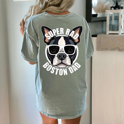Boston Terrier Dad Father’s Day Dog Dad Men’s Women's Comfort Colors T-Shirt Back Print - Bostonterriersmerch.com