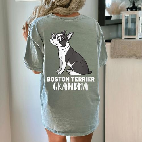 Boston Terrier Dog Owner Grandma Women's Comfort Colors T-Shirt Back Print - Bostonterriersmerch.com