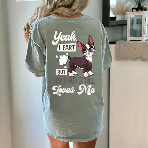 Boston Terrier Fart American Gentleman Non-Sporting Dog Women's Comfort Colors T-Shirt Back Print - Bostonterriersmerch.com