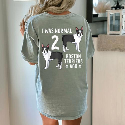 Boston Terrier Humor Bostie Dog Lover For Men Women Kids Women's Comfort Colors T-Shirt Back Print - Bostonterriersmerch.com