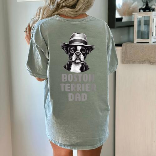 Cute Boston Terrier Dad Dog Lovers Puppy Bostie Owner Women's Comfort Colors T-Shirt Back Print - Bostonterriersmerch.com