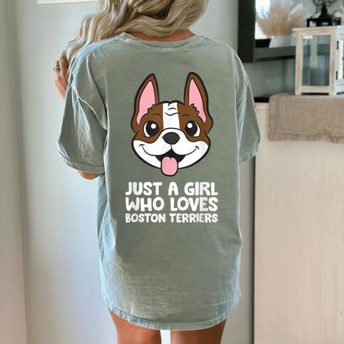 Just a Girl Who Loves Boston Terriers Women's Comfort Colors T-Shirt Back Print - Bostonterriersmerch.com