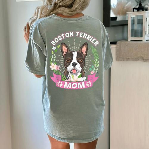 Boston Terrier Mom Mother's Day Women's Comfort Colors T-Shirt Back Print - Bostonterriersmerch.com