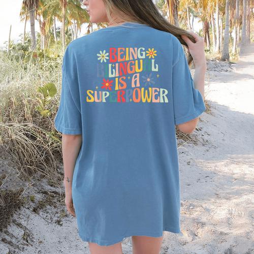 Being Bilingual Is A Superpower Back To School ESL Teacher Women's Comfort Colors T-Shirt Back Print - teacherstshirts.com UK