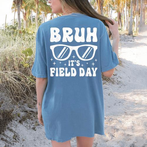 Bruh It's Field Day Teacher Boys Girls Kids Happy Field Day Women's Comfort Colors T-Shirt Back Print - teacherstshirts.com DE