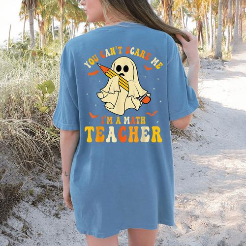 You Can't Scare Me I'm A Math Teacher Halloween Ghost Groovy Women's Comfort Colors T-Shirt Back Print - teacherstshirts.com AU