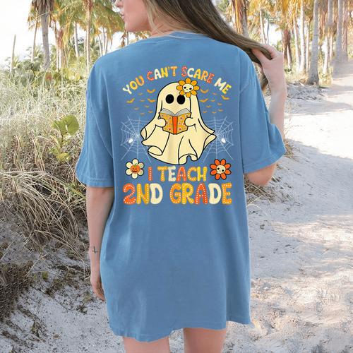 You Can't Scare Me I Teach 2nd Grade Halloween Teacher Ghost Women's Comfort Colors T-Shirt Back Print - teacherstshirts.com DE