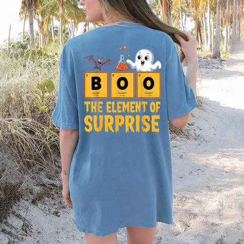 Chemistry Boo The Element Of Surprise Science Teacher Women's Comfort Colors T-Shirt Back Print - teacherstshirts.com