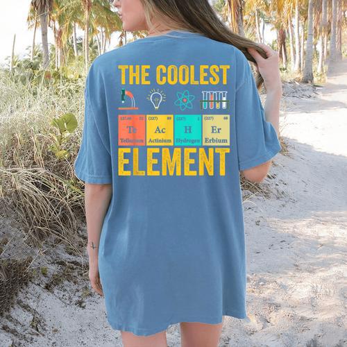 Chemistry Teacher Element Science Student Chemist Women's Comfort Colors T-Shirt Back Print - teacherstshirts.com UK