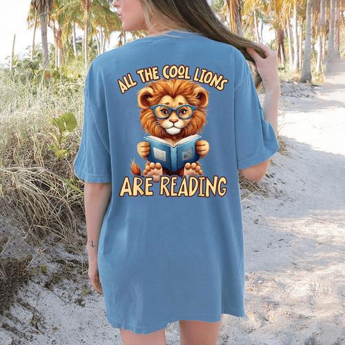 All The Cool Lions Are Reading Lion Teacher Men Women Kids Women's Comfort Colors T-Shirt Back Print - teacherstshirts.com
