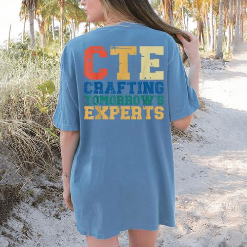 CTE Teacher Education Career Technical Women's Comfort Colors T-Shirt Back Print - teacherstshirts.com