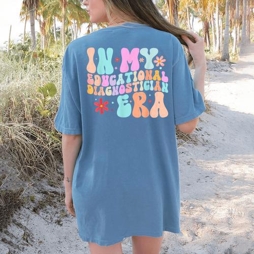 In My Educational Diagnostician Era Learning Support Teacher Women's Comfort Colors T-Shirt Back Print - teacherstshirts.com CA
