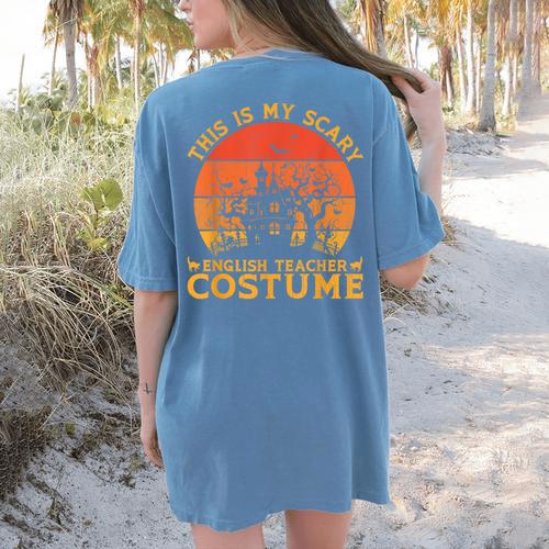 English Teacher Matching This Is My Scary Halloween Costume Women's Comfort Colors T-Shirt Back Print - teacherstshirts.com